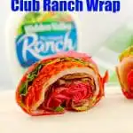 The 5 minute turkey club ranch wrap - foodmeanderings.com