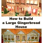 How to build a large gingerbread house | #gingerbreadhouse-foodmeanderings.com