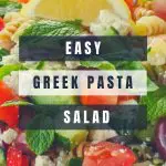 Pinterest Pin with photo of Greek Pasta Salad in background and black and white text on top