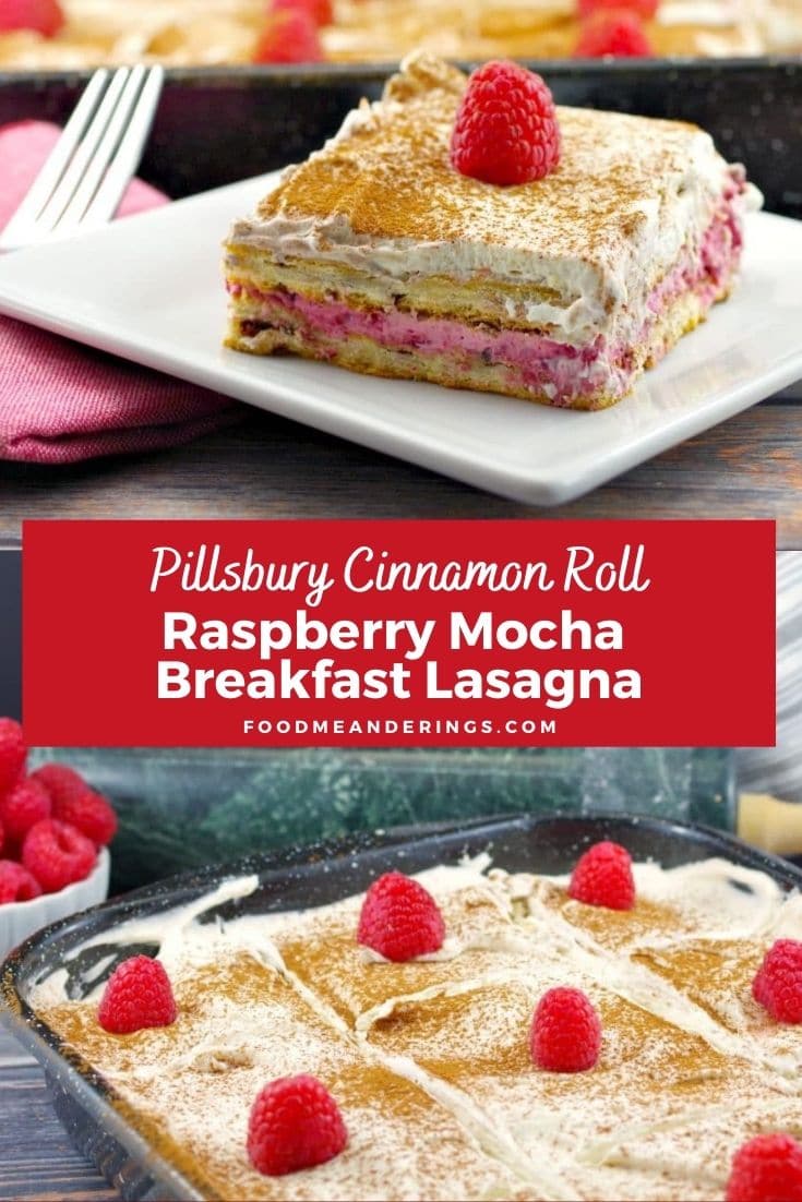 Raspberry Mocha Cinnamon Roll Lasagna Food Meanderings