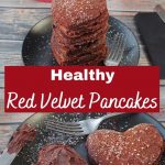 Pinterest pin with white text on red background in the middle and 2 photos of healthy red velvet pancakes on top and bottom