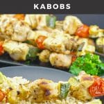 Pinterest Pin with white text on dark grey background and photo ofKabob on rice pilaf with lime and tray of kabobs in background