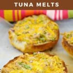 Pinterest Pin with white text on a brown background at the top and bottom and photo of 3 tuna melts