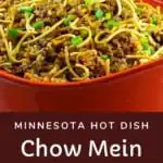 Chow Mein Minnesota Hotdish in large orange casserole dish