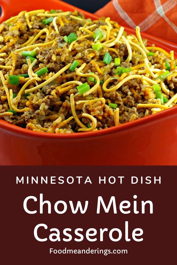 Chow Mein Hotdish ( Minnesota Hotdish) Food Meanderings