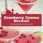 Pinterest pin with text in the middle and 2 photos of cranberry cosmo mocktails