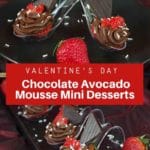 Collage of 2 photos of Chocolate Avocado Mini Desserts