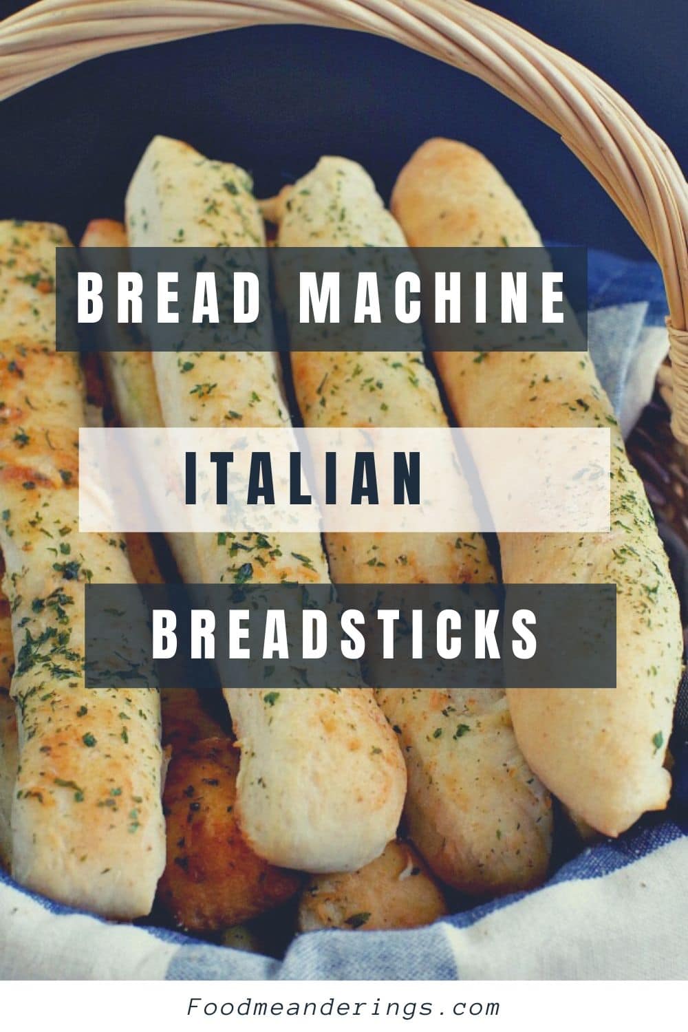 Bread Machine Italian Breadsticks Food Meanderings