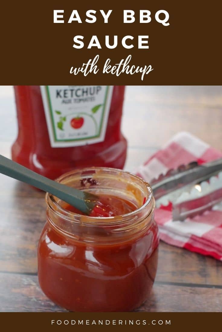 Easy Bbq Sauce with ketchup (homemade) Food Meanderings