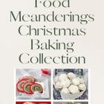pin with text at top and collage of 4 photos of Christmas baking underneath