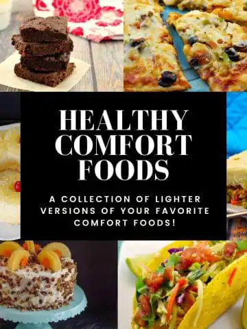collage of 6 photos of healthy comfort food with text in the middle
