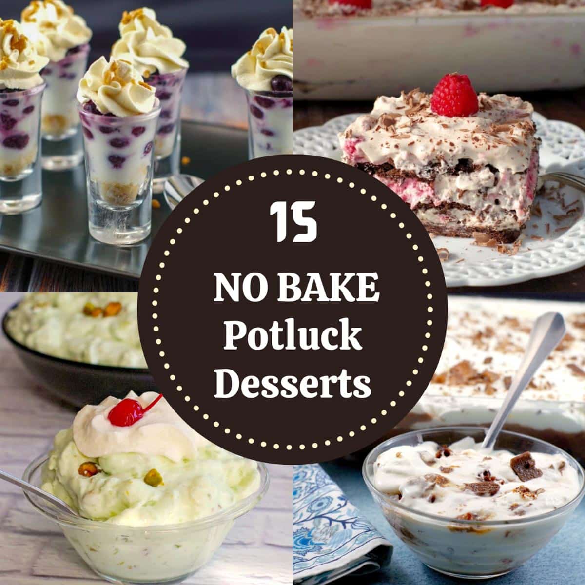 A collage of 4 photos of no bake potluck desserts with white text on a brown surfact