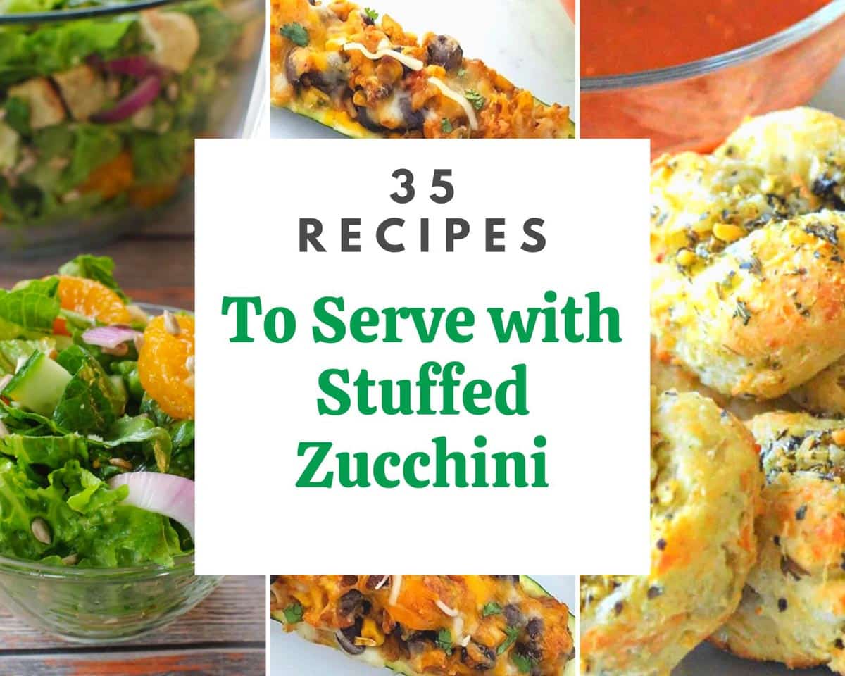collage of 3 photos of what to serve with stuffed zucchini with text on white background in middle