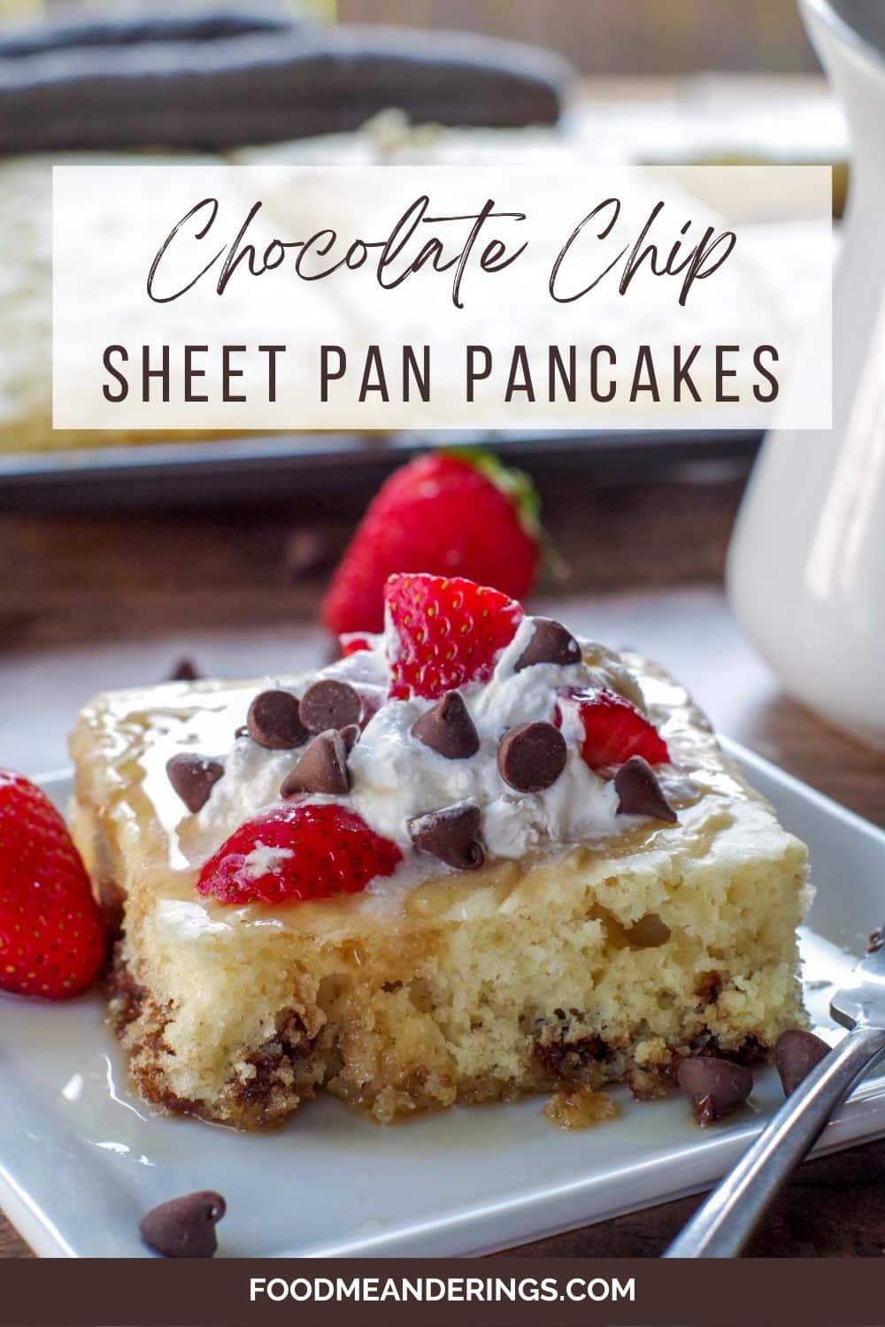 Sheet Pan Chocolate Chip Pancakes Food Meanderings
