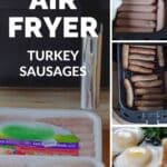 Pin with 4 photos of air fryer turkey sausages being made