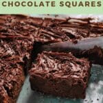 pin with photo of chocolate square being cut, in a glass baking dish