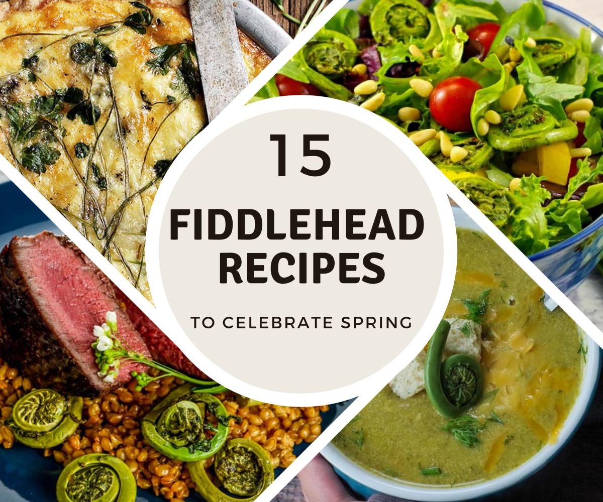 collage of 4 photos of fiddlehead recipes, with a beige and white circle with text in the middle