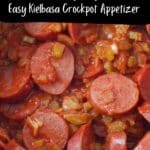 Kielbasa appetizer in a crockpot.