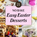 collage of 4 photos of No Bake Easy Easter desserts with text in the middle