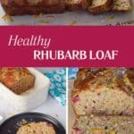 collage of 3 photos of healthy rhubarb loaf with text in the middle