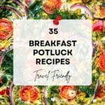 A photo of a dairy-free frittata with an overlay with text that says, 35 breakfast potluck recipes (travel friendly)